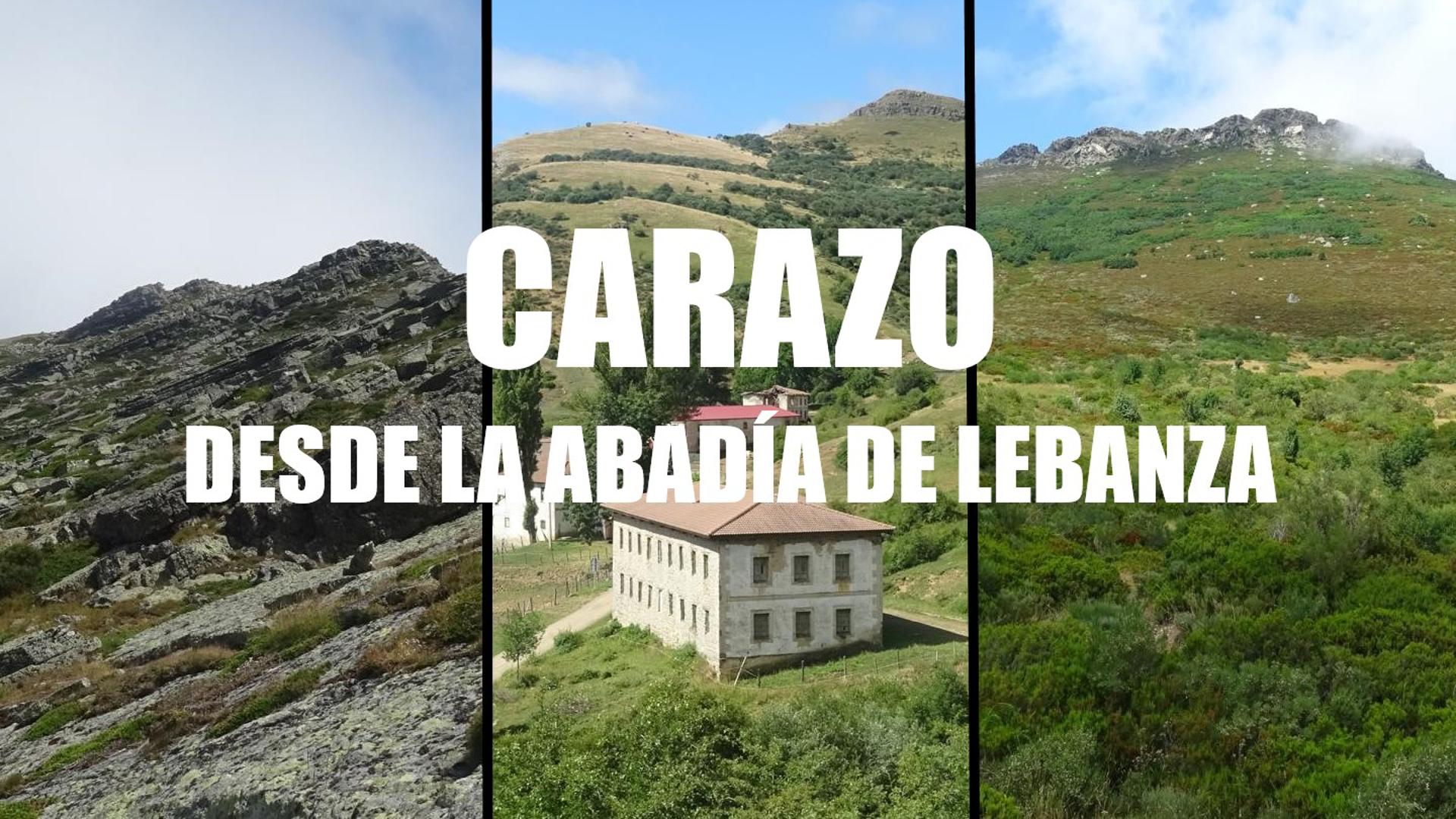 Peña Carazo desde la Abadía de Lebanza