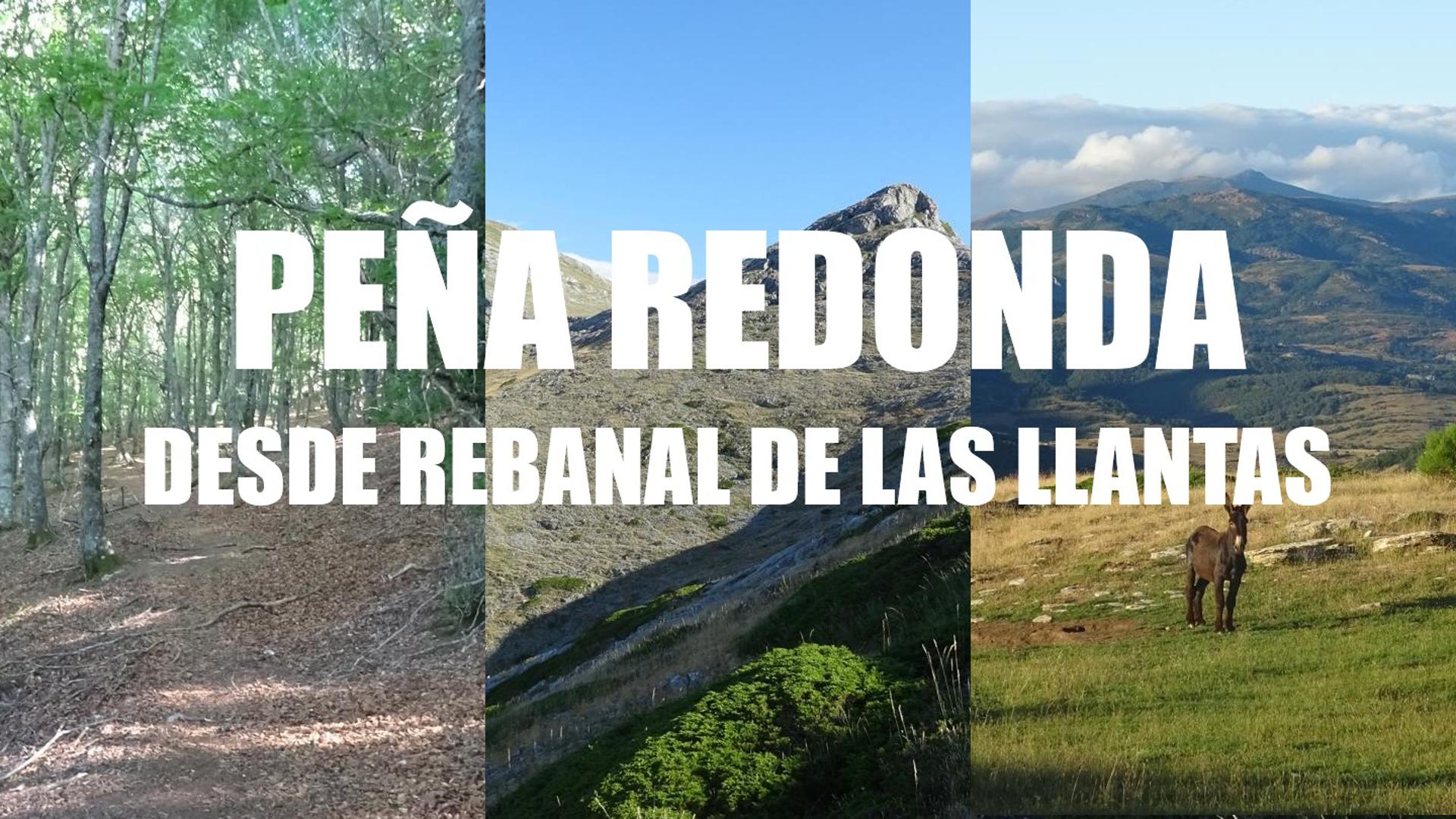 Peña Redonda desde Rebanal de las Llantas