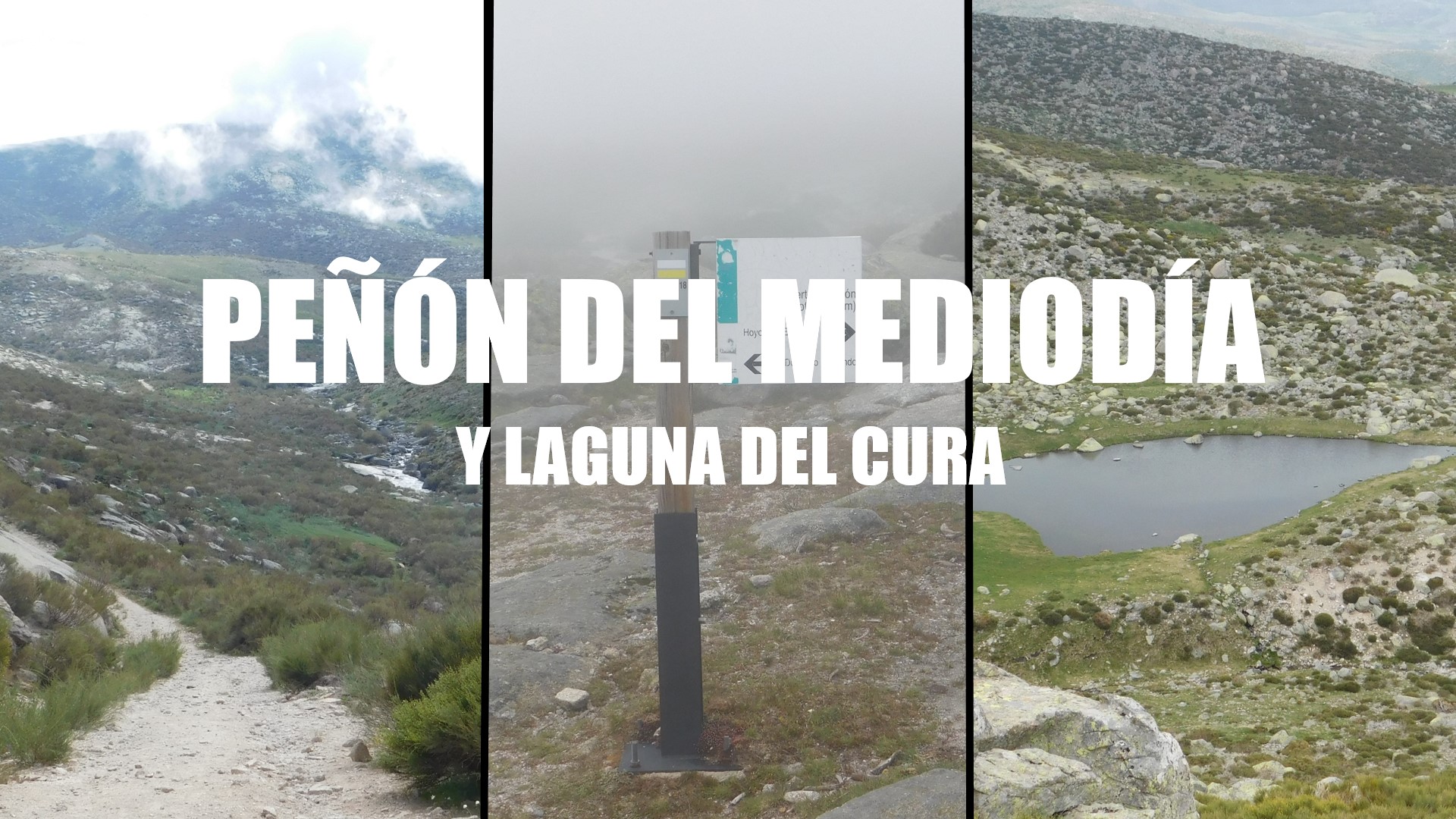 Peñón del Mediodía y Laguna del Cura