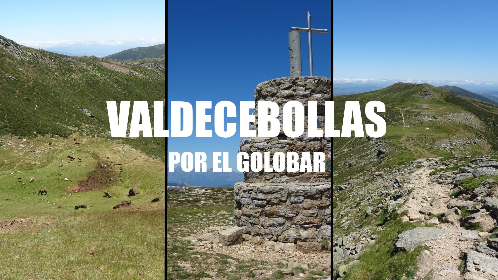 Valdecebollas desde el Refugio El Golobar